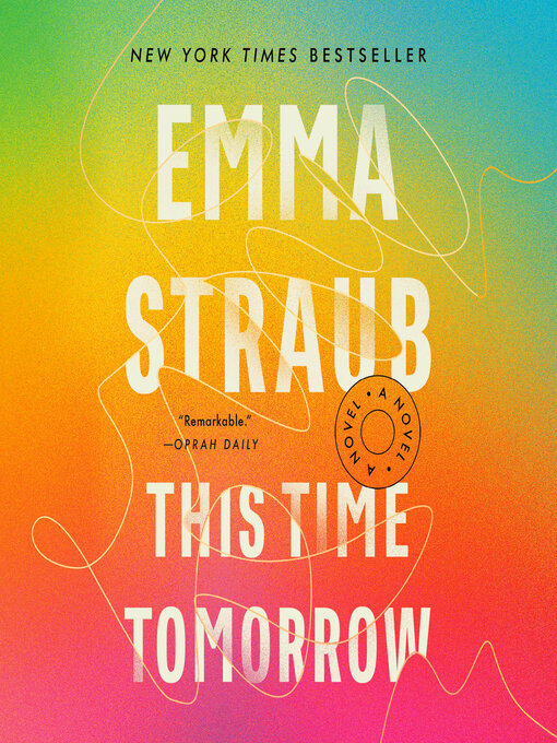Title details for This Time Tomorrow by Emma Straub - Available